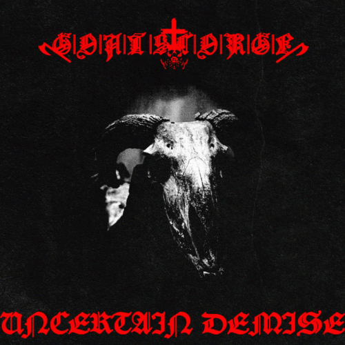 Goatscorge : Uncertain Demise